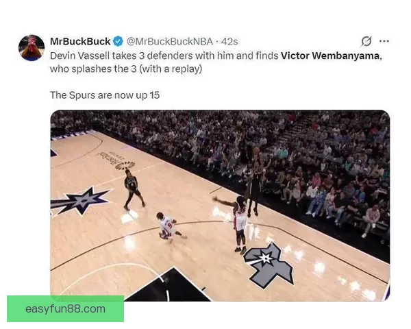 文班亚马砍下26分14篮板5盖帽碾压对手热巴手感低迷仅17中5